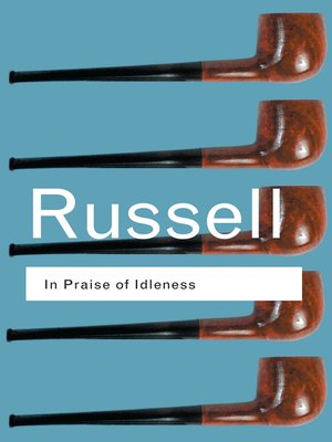 In Praise of Idleness - ebook